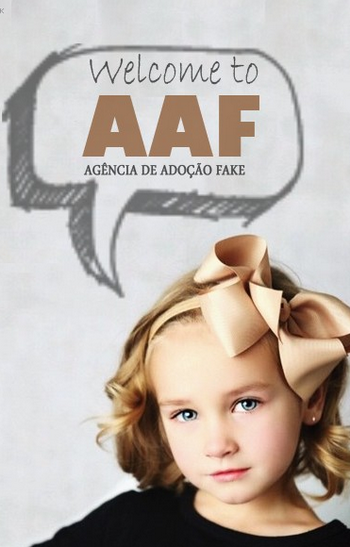 Ag&ecirc;ncia de Ado&ccedil;&atilde;o fake {AAF}