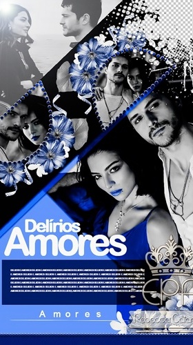  ♡ Delírios e Amores ♡